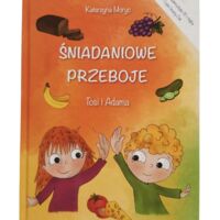 Książka Śniadaniowe Przeboje Tosi i Adama + CD z Audiobookiem