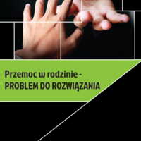 Broszura: Przemoc w rodzinie - Problem do rozwiązania
