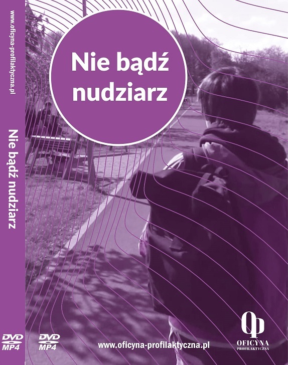 Film: Nie Bądź Nudziarz