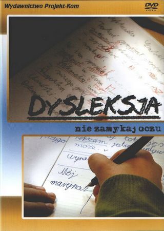 Film: Nie zamykaj oczu – Dysleksja