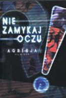 Film: Nie zamykaj oczu – Agresja